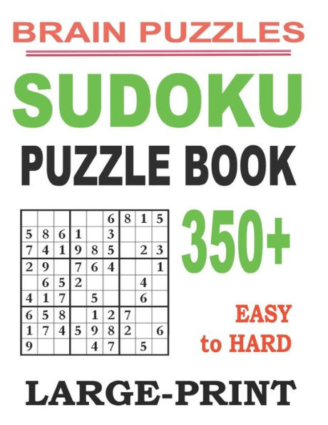 Sudoku Puzzle Book: 350+ Easy To Hard