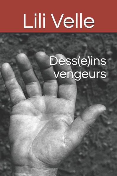 Dess(e)ins vengeurs (French Edition)