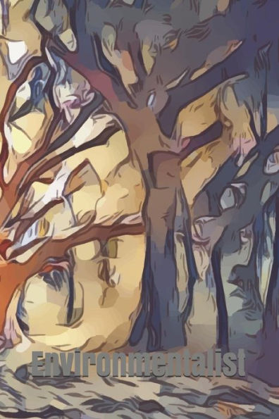 Environmentalist: Nature Lovers explore and Capture those unforgettable love at first sight moments of our environment (Arbor Day Special Edition)