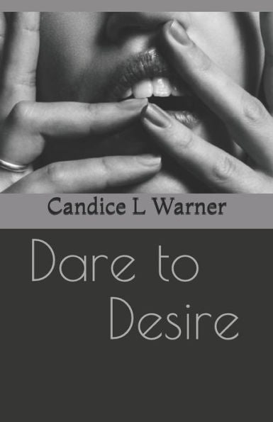 Dare to Desire: Deluxe Edition