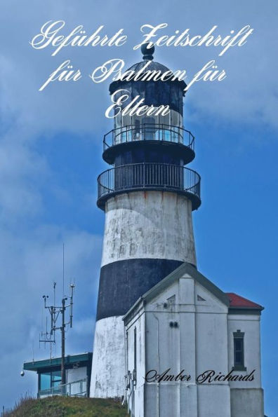 Geführte Zeitschrift für Psalmen für Eltern (German Edition)