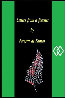 Letters From A Forester