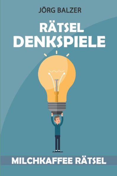 Rätsel Denkspiele : Milchkaffee Rätsel