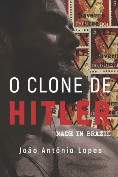 O Clone De Hitler: Made In Brazil