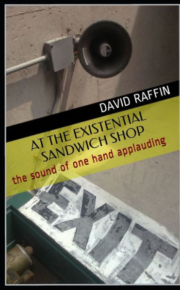 At the Existential Sandwich Shop: the sound of one hand applauding (The Perils of Free Thought)