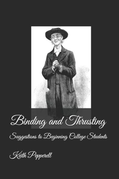Binding and Thrusting - Suggestions to Beginning College students