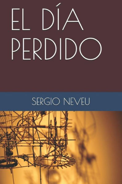 EL DÍA PERDIDO (Spanish Edition)