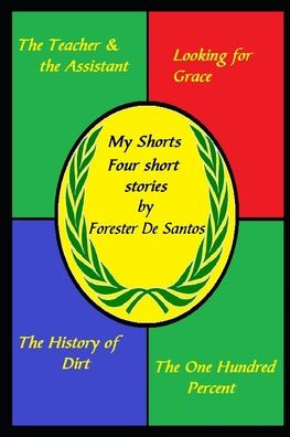 My Shorts : Four Short Stories