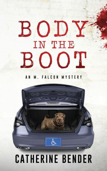 Body In The Boot: An M Falcon Mystery