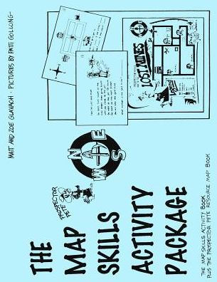 The Map Skills Activity Package : Plus The Prospector Pete Resource Map Book