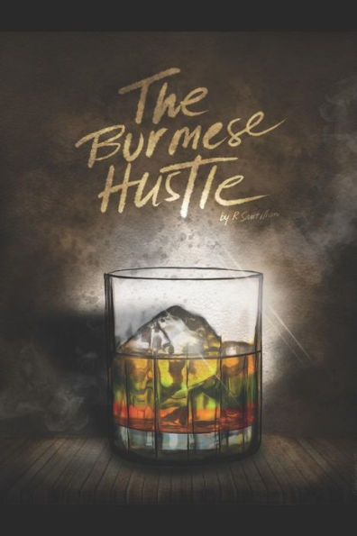 The Burmese Hustle