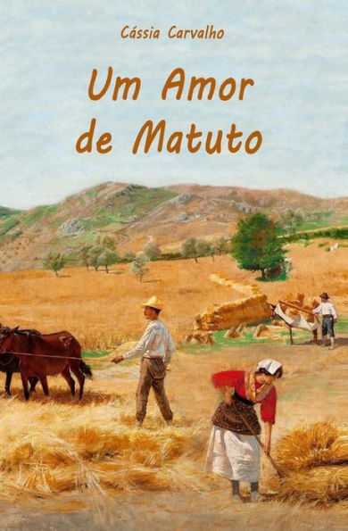 Um Amor De Matuto