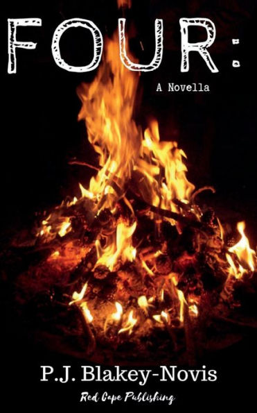Four: A Novella