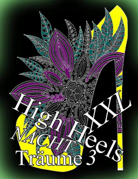 High Heels NACHT Tr?ume XXL 3 (German Edition)