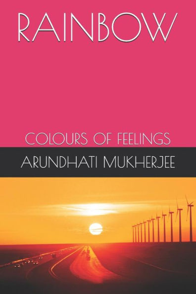 Rainbow : Colours Of Feelings