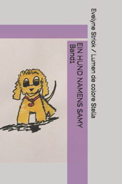 EIN HUND NAMENS SAMY (German Edition)