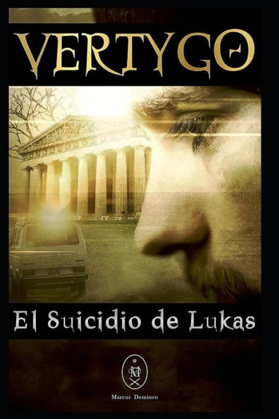 Vertygo. El Suicidio De Lukas
