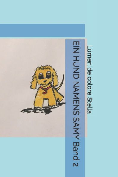 Ein Hund Namens Samy Band 2 (German Edition)