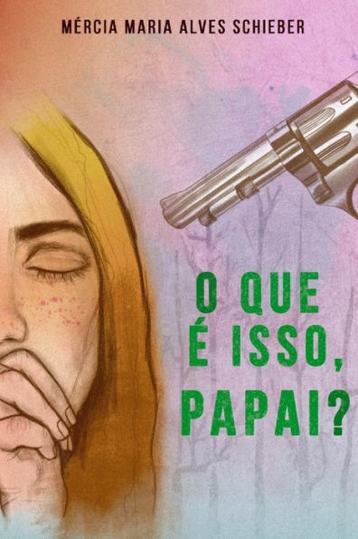 O Que ? Isso, Papai?