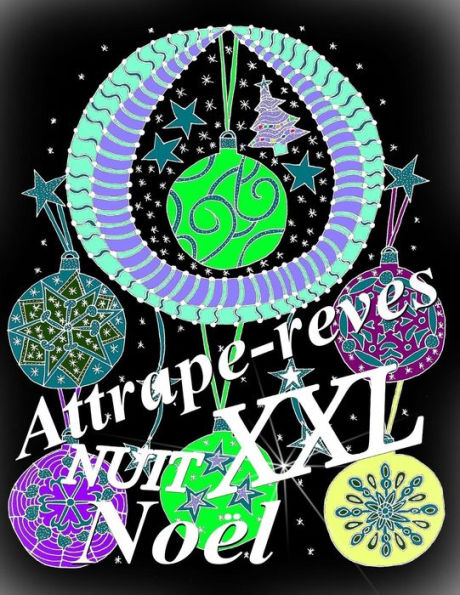 Attrape-reves Noel NUIT XXL (Attrape-reves NUIT XXL) (French Edition)
