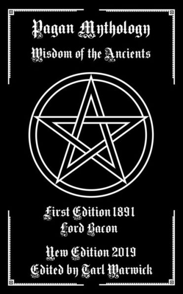 Pagan Mythology: Wisdom Of The Ancients