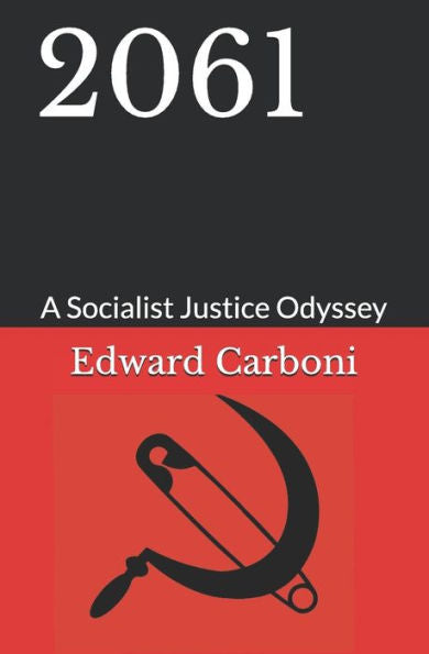 2061: A Socialist Justice Odyssey