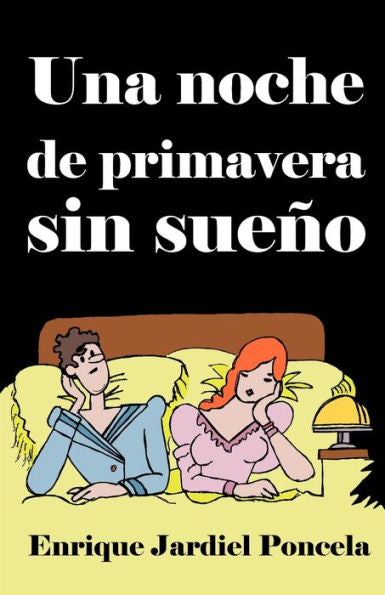 Una Noche De Primavera Sin Sue?o