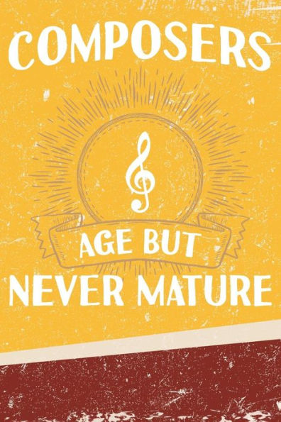 Composers Age But Never Mature