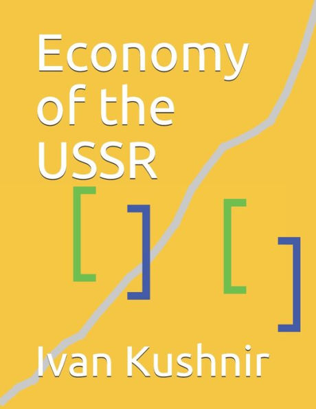 Economy of the USSR (Economy in Countries)