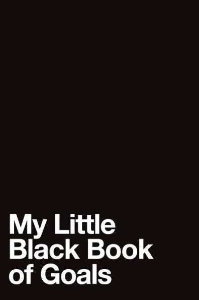 My Little Black Book Of Goals