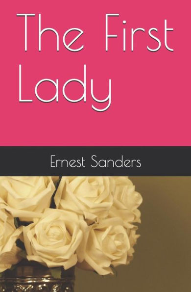 The First Lady - 9781794223639