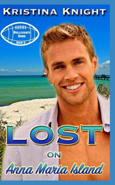 Lost On Anna Maria Island : Sullivan's Sons Series