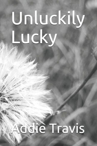 Unluckily Lucky