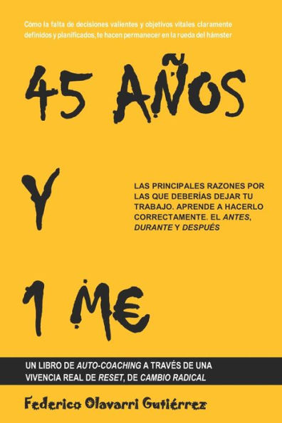 45 A�OS Y 1 M� (Spanish Edition)