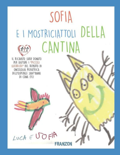 Sofia E I Mostriciattoli Della Cantina