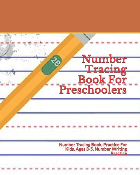 Number Tracing Book For Preschoolers : Number Tracing Book, Practice For Kids, Ages 3-5, Number Writing Practice - 9781794293649