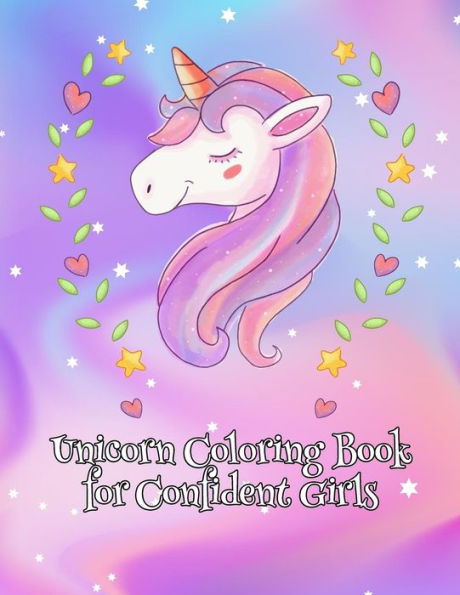 Unicorn Coloring Book For Confident Girls