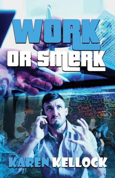 Work Or Smerk