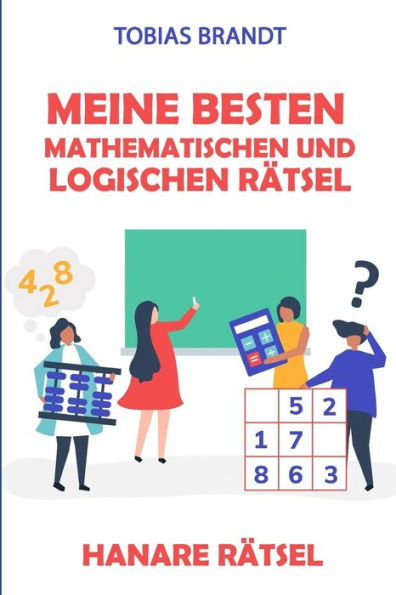 Meine Besten Mathematischen Und Logischen Rätsel : Hanare Rätsel