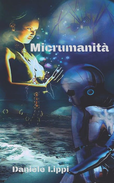Micrumanit? (Italian Edition)