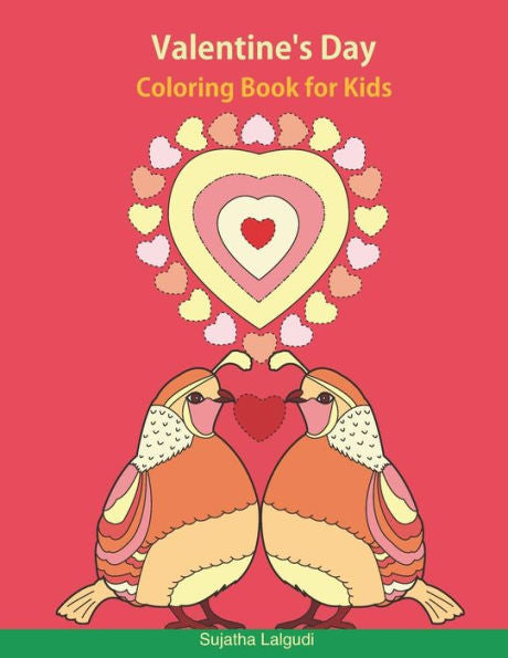 Valentine's Day Coloring Book For Kids : Valentine Day Gifts For Kids