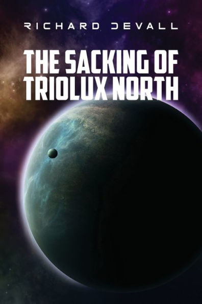 The Sacking Of Triolux North