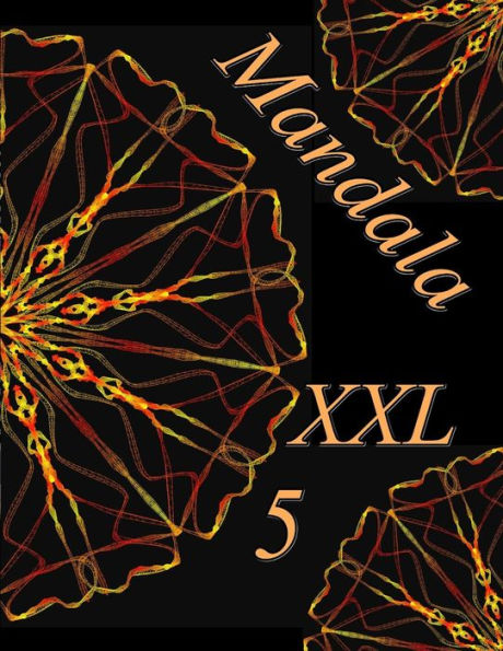 Mandala Xxl 5: Coloring Book (Adult Coloring Book For Relax)