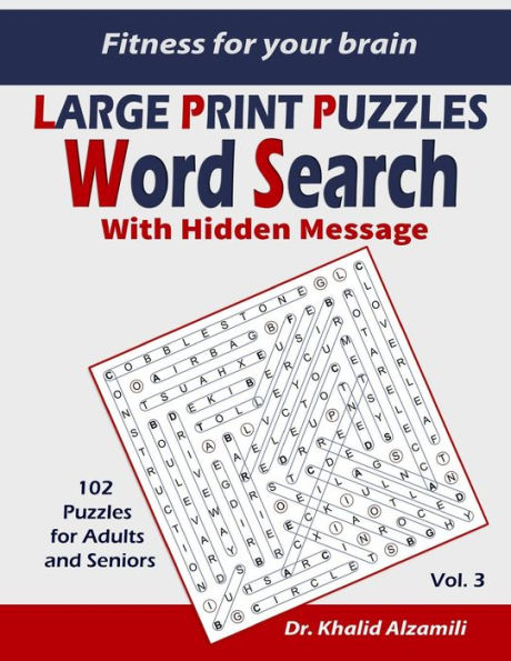 Fitness for your brain: Word Search With Hidden Message: Train your brain anywhere, anytime! - 102 Puzzles for Adults and Seniors (LARGE PRINT PUZZLES)