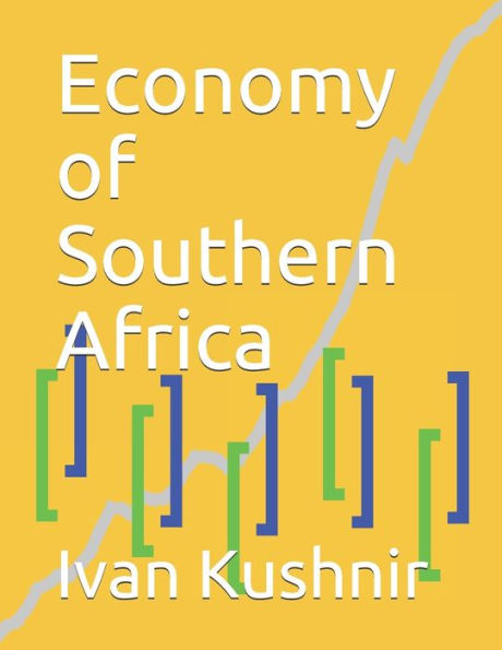 Economy of Southern Africa (Economy in Countries)