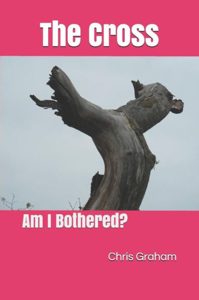The Cross : Am I Bothered?