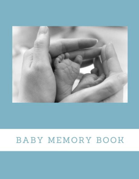 Baby Memory Book: Baby Keepsake Book (Baby 5 Year Memory Book) - 9781794438828