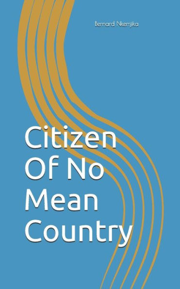 Citizen Of No Mean Country