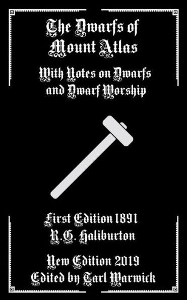 The Dwarfs Of Mount Atlas: With Notes On Dwarfs And Dwarf Worship