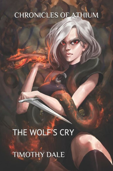 Chronicles of Athium: The Wolf's Cry